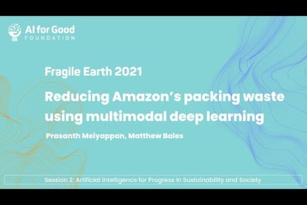 Reducing Amazon’s packing waste using multimodal deep learning (FE2021S2P1)